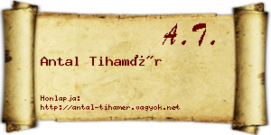 Antal Tihamér névjegykártya